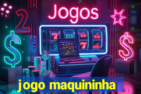 jogo maquininha